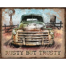 Rusty But Trusty. Tin Sign